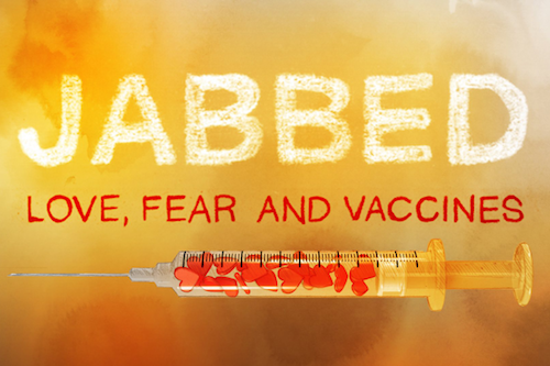 Image for Jabbed - Love, Fear and Vaccines